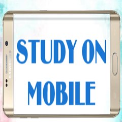 STUDY ON MOBILE