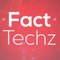 FactTechz