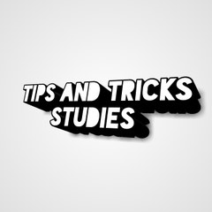 Tips and tricks studies