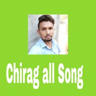 Chirag all Song