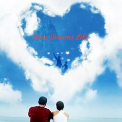 LOVE DREAMS LIFE