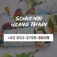 Produsen Souvenir Ulang tahun +62 852-2765-5050