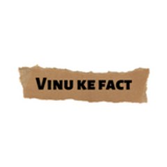 Vinu Ke Fact