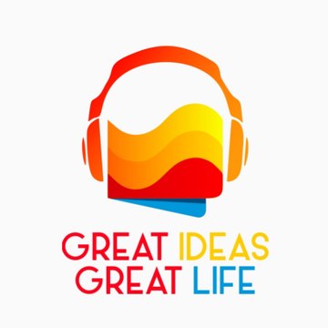 Great Ideas Great Life