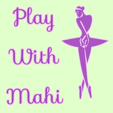 Play With Mahi