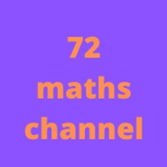 72 maths channel