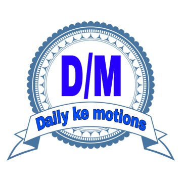 Daily ke motions