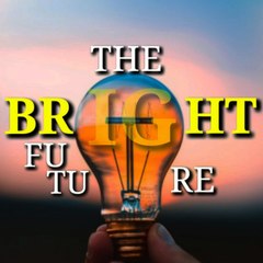 THE BRIGHT FUTURE