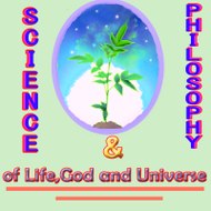SCIENCE&PHILOSOPHY of Life, God and Universe org.