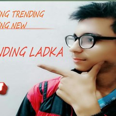 The trending ladka