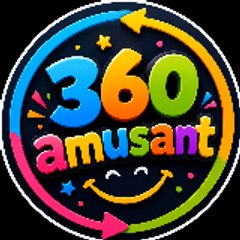 360 amusant