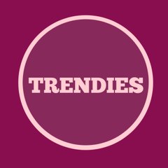 Trendies