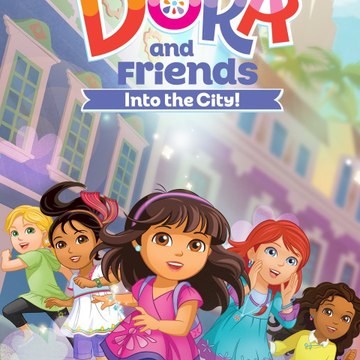 Dora and Friends- Into the City