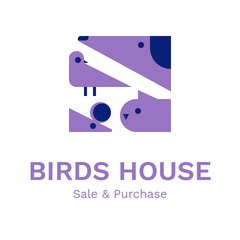 BIRDS HOUSE