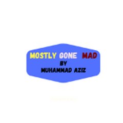 MostlyGoneMad