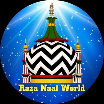 Raza Naat World