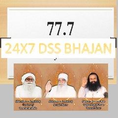 24X7 DSS BHAJAN