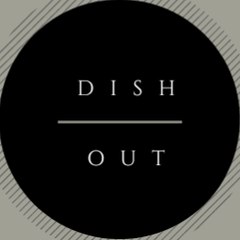 Dish Out