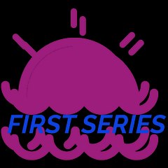 FIRST SERIES