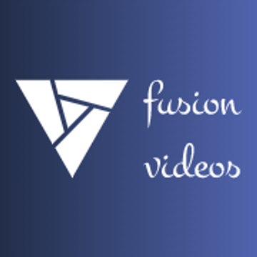 Fusion Videos