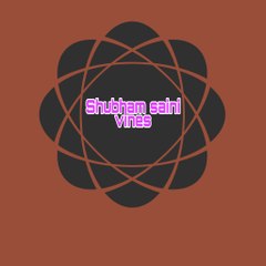 Shubham saini vines