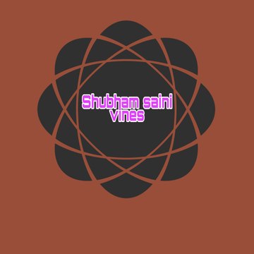Shubham saini vines