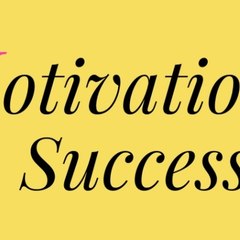Motivation 4 Success