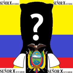 Señor X Ecuador