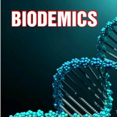 BIODEMICS by Dr.Aftab