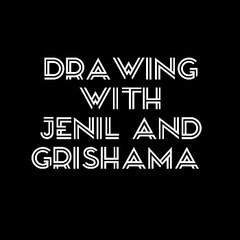 Drawing with Jenil & Grishma