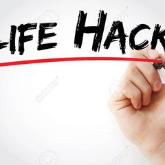 Life Hacks