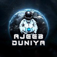 Ajeeb Duniya