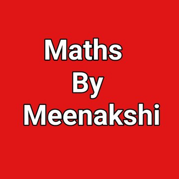 Maths By Meenakshi