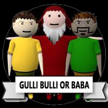 GULLI BULLI OR BABA