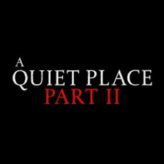 [[ＨＤ™]]A Quiet Place Part 2