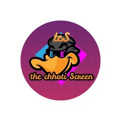 the chhoti Screen