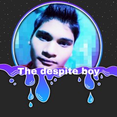 The despite boy