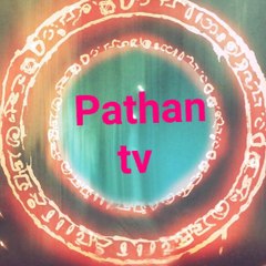 Pathan Tv