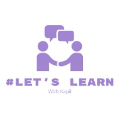 #Let's learn with Kapil