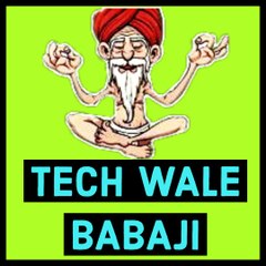 TECH WALE BABAJI