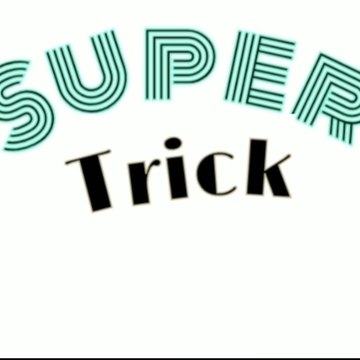 Super Trick
