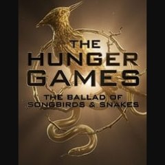 The Hunger Games 5 - The Ballad (2023) Watch Movie