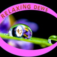Relaxing Dews