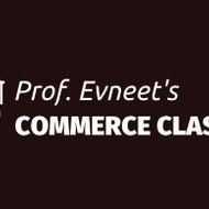Prof. Evneet's COMMERCE CLASSES