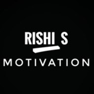 Rishi S Motivation