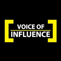 Voice Of Influence
