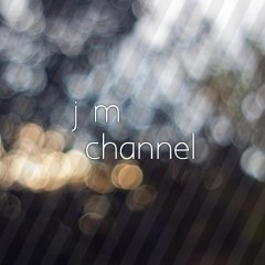 j m channel