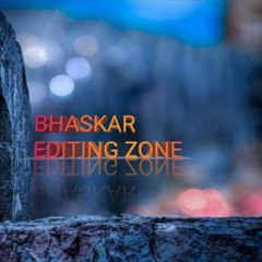 Bhaskar Editing Zone