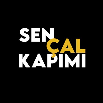 Sen Çal Kapımı