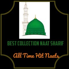 Best collection naat sharif